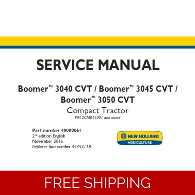 NEW HOLLAND BOOMER 3040 CVT , BOOMER 3045 CVT , BOOMER 3050 CVT COMPACT TRACTOR SERVICE REPAIR MANUA